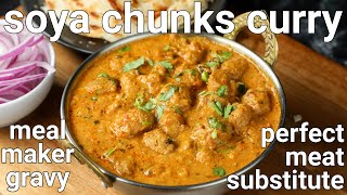 meal maker curry with marinated sauce  meat substitute  soya chunks recipe  soya chunks gravy [upl. by Cruce]