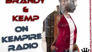 Brandy Surprises Kemp on KEMPIRE RADIO Part Two [upl. by Pilar46]