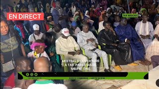 LIVE Meeting douverture Maire mbaye tine et dioguomay DIAW À TAIF [upl. by Hoisch705]