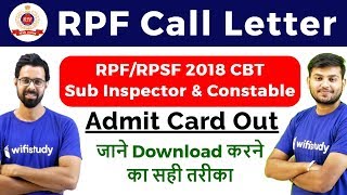 RPF SI amp Constable 2018 CBT Call Letter Out  RPF Admit Card Download [upl. by Elsbeth65]