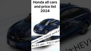 Honda Cars India 2024 Complete Lineup and Prices  Latest Honda Cars in Indiaquot [upl. by Aynosal]