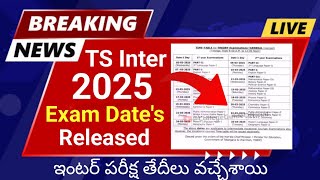 TS Inter Exams 2025 Dates  TS Inter 2025 Exam Dates Official • TS inter 1st 2nd Year Exam Dates [upl. by Partridge]