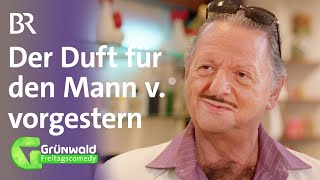 Der Duft für den Mann von vorgestern  Grünwald Freitagscomedy [upl. by Stranger]