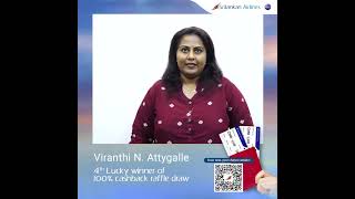 4th winner of 100 cashback raffle draw Congratulations to Viranthi N Attygalle [upl. by Legna]