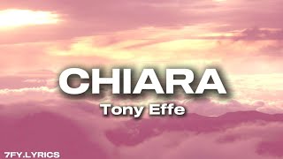 Tony Effe  CHIARA TestoLyrics🇮🇹 [upl. by Kenweigh]