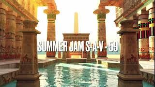 Summer Jam SAV  59 [upl. by Weider]