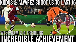 A remarkable achievement 😲⚒  Alvarez amp Kudus fire Hammers into last 16  West Ham 20 Freiburg [upl. by Borries657]