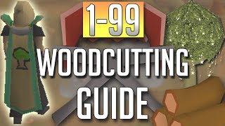 OSRS InDepth FULL 199 WOODCUTTING Guide Best Methods [upl. by Kingsbury]