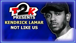 Kendrick Lamar  Not Like Us  Karaoke  Instrumental amp Lyrics T2K0321 [upl. by Madox]