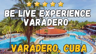 Hotel Be Live Experience Varadero  Cuba AllInclusive Resort [upl. by Hersch]