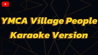 YMCA Village People  Karaoke Version [upl. by Notlih]