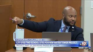 City of Columbia eyes two school sites for new water tower location [upl. by Ariday]