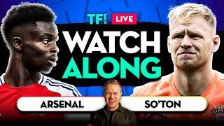 ARSENAL vs SOUTHAMPTON LIVE with Mark Goldbridge [upl. by Lebbie]