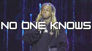 FREE LIL WAYNE TYPE BEAT  quotNO ONE KNOWSquot [upl. by Merow]