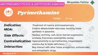 PyrimethamineIndications Mechanism of Action Contraindications Side effects [upl. by Asenev114]