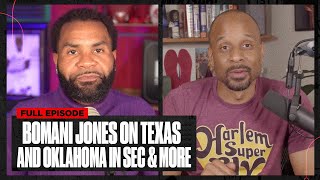 Bomani Jones on Texas and Oklahoma in the SEC Notre Dame’s future and more [upl. by Arinayed]