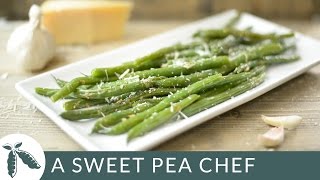 Parmesan Green Beans  Easy Side Dish  A Sweet Pea Chef [upl. by Ahsuoj]