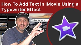 How To Add Text in iMovie Using a Typewriter Effect [upl. by Nerac]