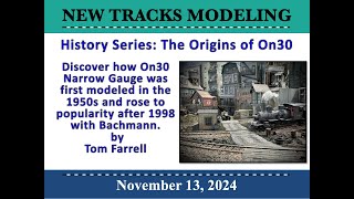 quotHistory Seriesquot The Origins of O Scales Standard amp On30 Gauges by Tom Farrell [upl. by Onstad]