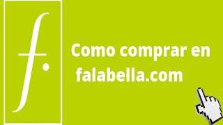 Como Comprar por internet en FALABELLA [upl. by Annayr]