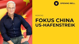 ChinaTech explodiert weiter  USHafenstreik im Fokus [upl. by Epuladaugairam]