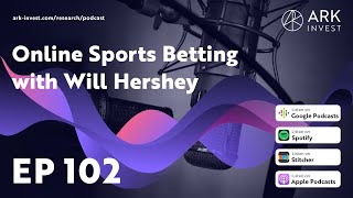 Online Sports Betting with Will Hershey [upl. by Wons]