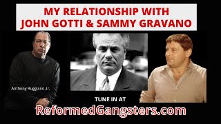 My Relationship With John Gotti amp Sammy Gravano  Reformed Gangsters Podcast [upl. by Ainnet]