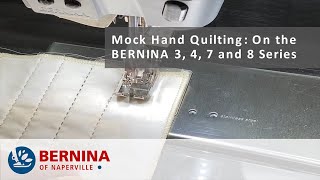 BERNINA Mock Hand Quilting Stitch [upl. by Langley]