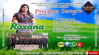 SOLISTA CATOLICA ROXANA MICULAX  ALBUM COMPLETO [upl. by Evvy555]