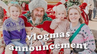 UPDATES amp VLOGMAS ANNOUNCEMENT BIG CHANGES [upl. by Constance]