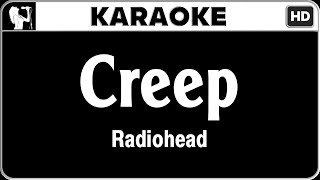 Radiohead  Creep Karaoke Version  HQ Audio [upl. by Gipps]