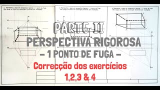 Perspectiva rigorosa a 1 Ponto de fuga parte 2 – Correção dos exercícios 12 3 e 4 [upl. by Teage]