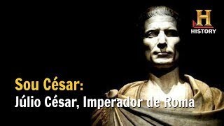 01 Júlio César Imperador de Roma Sou César Documentário History Channel Brasil [upl. by Niliak]