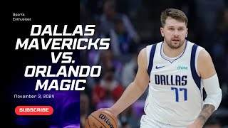 Dallas Mavericks vs Orlando Magic Highlights November 32024 Sports Enthusiast [upl. by Ttelracs]