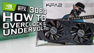 How to Overclock and Undervolt the RTX 3060 12GB  GPU Settings Tutorial Guide [upl. by Petunia]