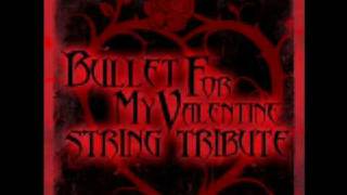 Bullet For My Valentine  Hearts Burst Into Fire String Tribute [upl. by Gianina]