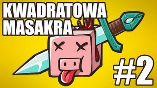 Kwadratowa Masakra 3 2 KURS GOTOWANIA MinecraftBlow amp skkf [upl. by Romeon]