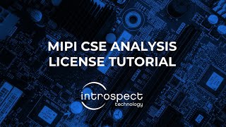 How to Use Introspects MIPI CSE Analysis License [upl. by Assenaj]