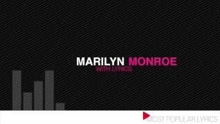 Pharrell Williams  Marilyn Monroe with lyrics [upl. by Oz460]