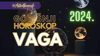 VAGA  Godisnji Horoskop za 2024god [upl. by Yvon885]