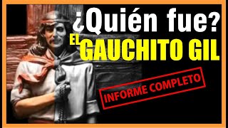 EL GAUCHITO GIL la verdadera historia ¿Quién fue [upl. by Michal]