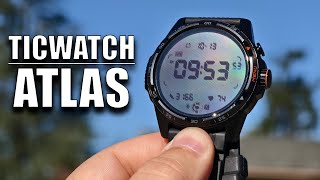 The Best Battery Life WearOS Smartwatch Just Got More Rugged TicWatch Atlas Review [upl. by Maghutte]