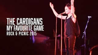 The Cardigans  My Favourite Game  Rock amp Picnic 2015 [upl. by Tilla]