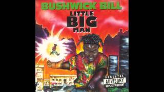 FULL ALBUM Bushwick Bill  Little Big Man [upl. by Airan]