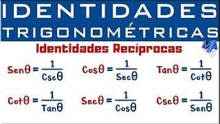 Identidades Trigonométricas  Identidades Recíprocas [upl. by Iramohs]