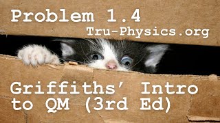 Problem 14  Griffiths Introduction to Quantum Mechanics  3rd Edition [upl. by Favrot]