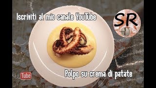 POLPO MORBIDO SU CREMA DI PATATE  RICETTA VELOCE [upl. by Doyle954]