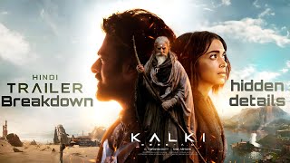 Revealing Secrets Kalki 2898Ad Trailer Breakdown [upl. by Assiled]