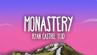 Ryan Castro Feid  Monastery [upl. by Tema]