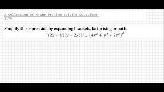 A Collection of Maths Problem Solving Questions178 Algebra  Expanding  Factorising [upl. by Ikiv200]